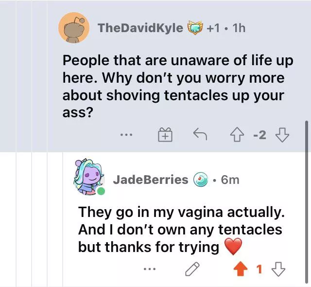 Please 😂 like I’m going to feel ashamed because I own sex toys. Oh no you went on my public profile where I knowingly and purposely post my sex toys, I’m so scared. posted by JadeBerries