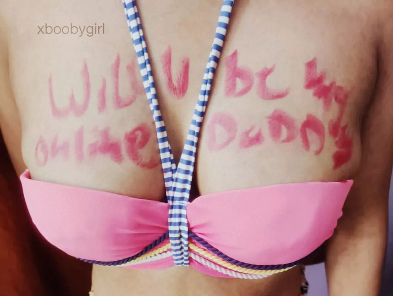 will u be my online daddy??? â¤ï¸ðŸ’ðŸ’‹ posted by xboobygirl