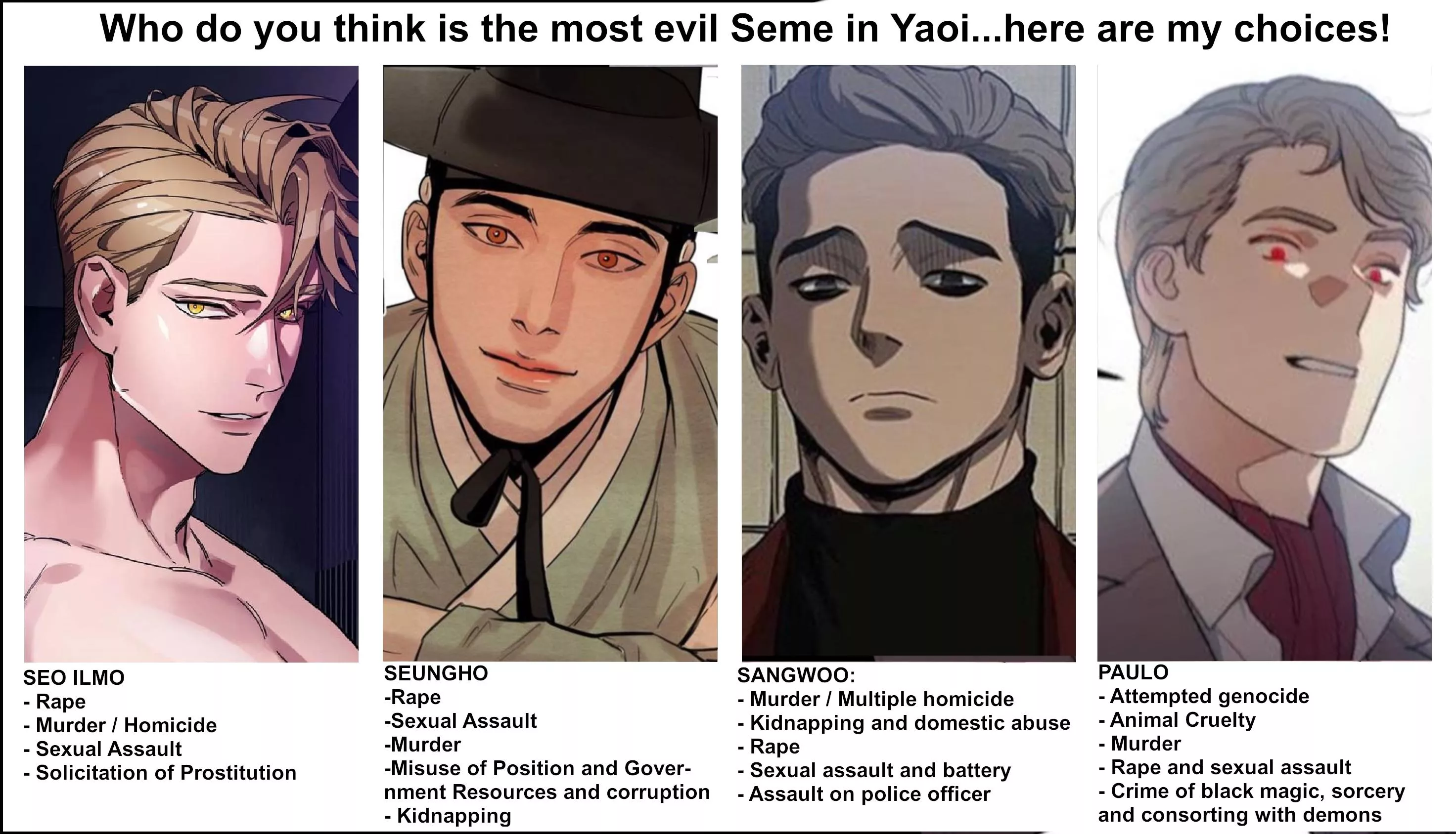 Can we have a discussion on who's the most evil and irredeemable seme you've ever seen in any yaoi ! posted by BobTheCrackQueen