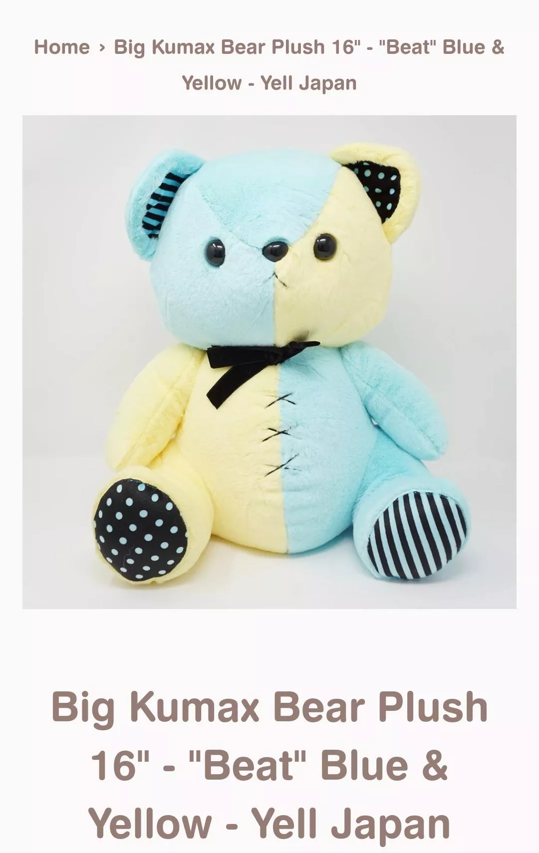 Does anyone know where to get this Kumax Bear? I tried looking on Amazon, Ebay and Mercari but they are either super small (5.5-6 inches) or not the color I like :( there are two websites that sell them but they are all sold out. posted by iiPuffy