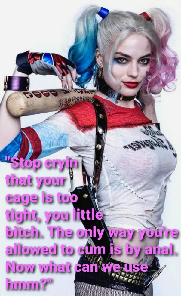 Harley Quinn won't let you out posted by genneric7