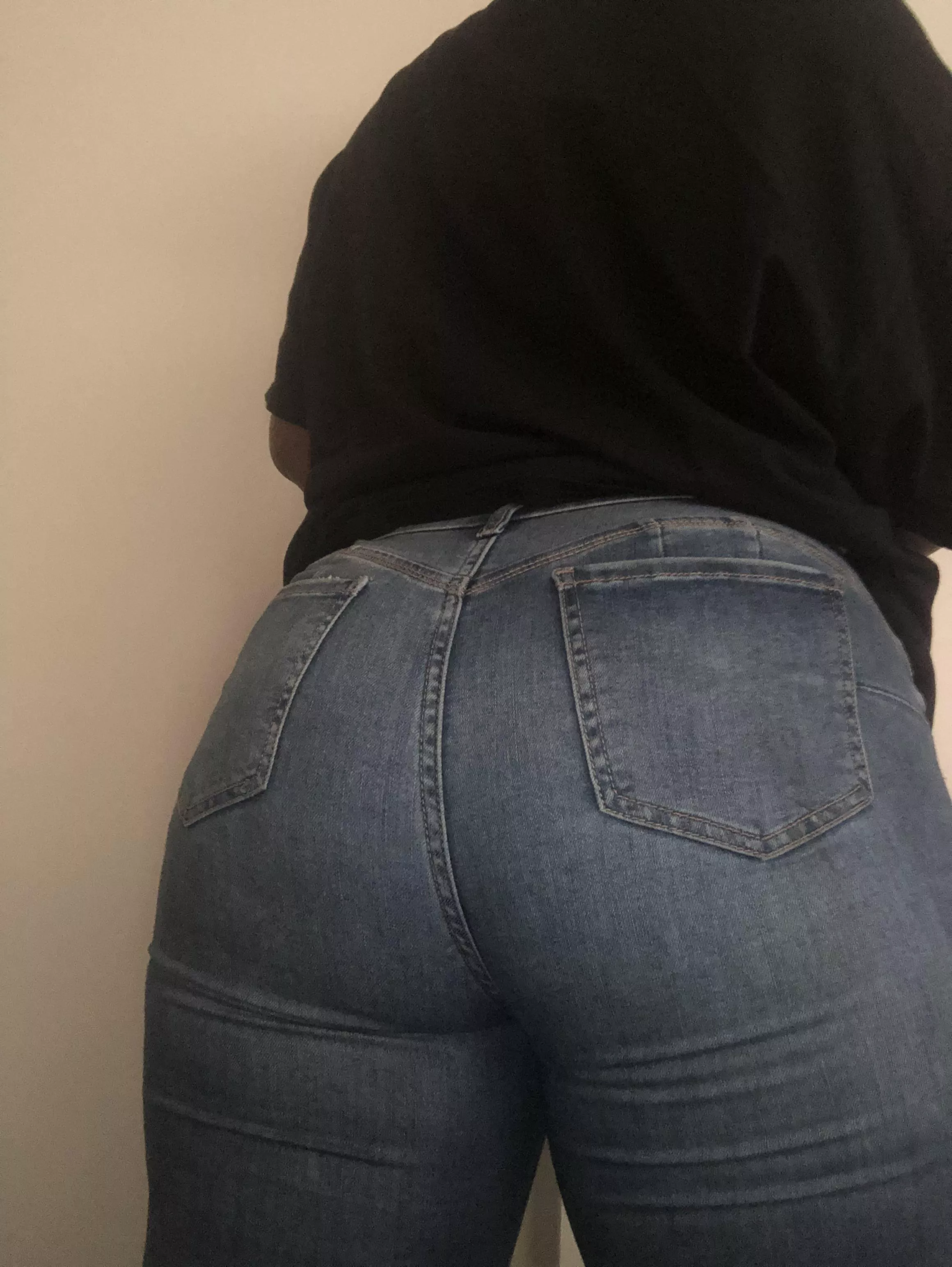 How does my ass look in jeans? posted by _taylorcakes