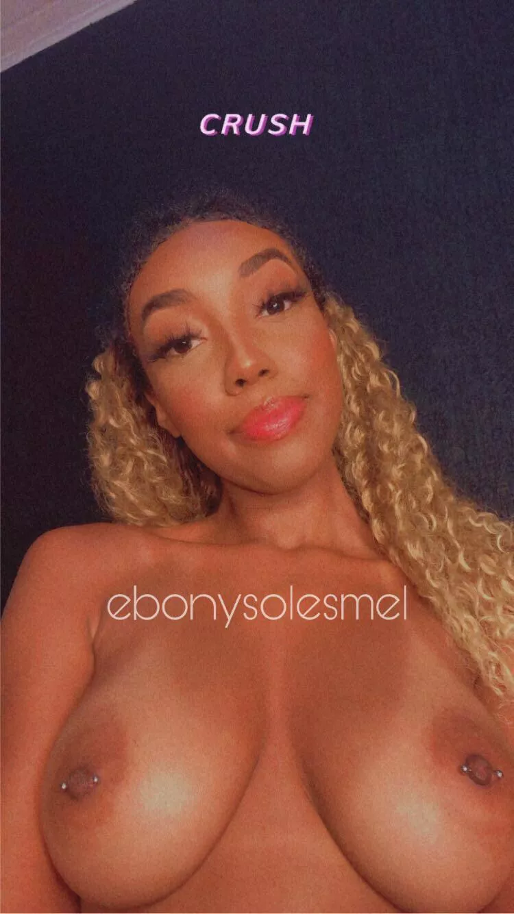 I’m a little shy so you can start by sucking on my titties? posted by ebonysolesmel