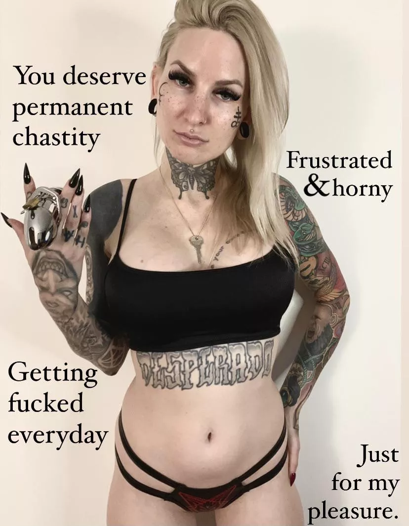 It’s the truth. posted by Chastitycouple666