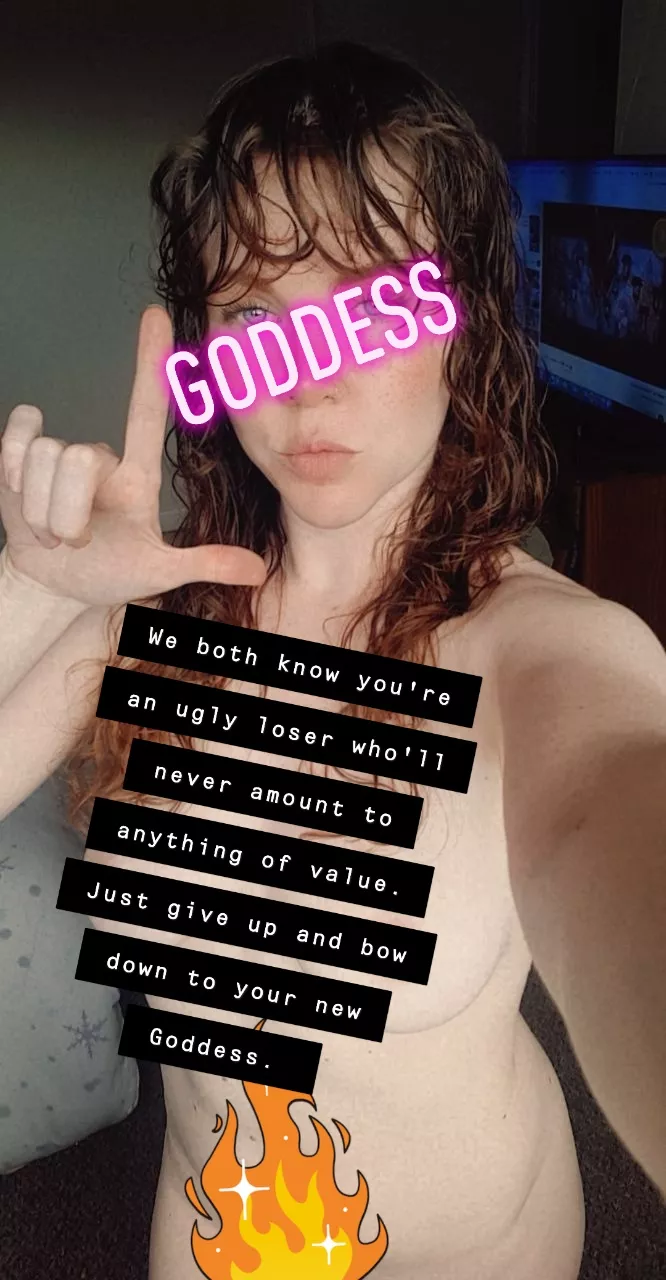 It's time to relapse loser 🥴️ posted by mistress_holly