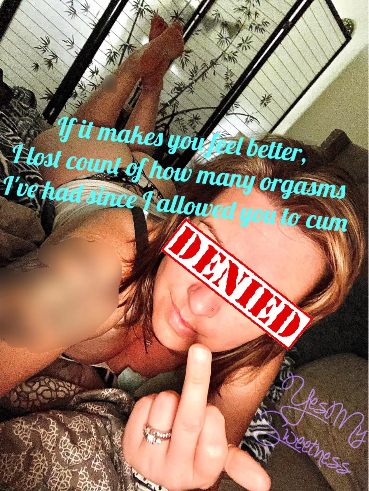 Just reminding me. She cums when She wants, and I cum when She wants posted by YesMySweetness