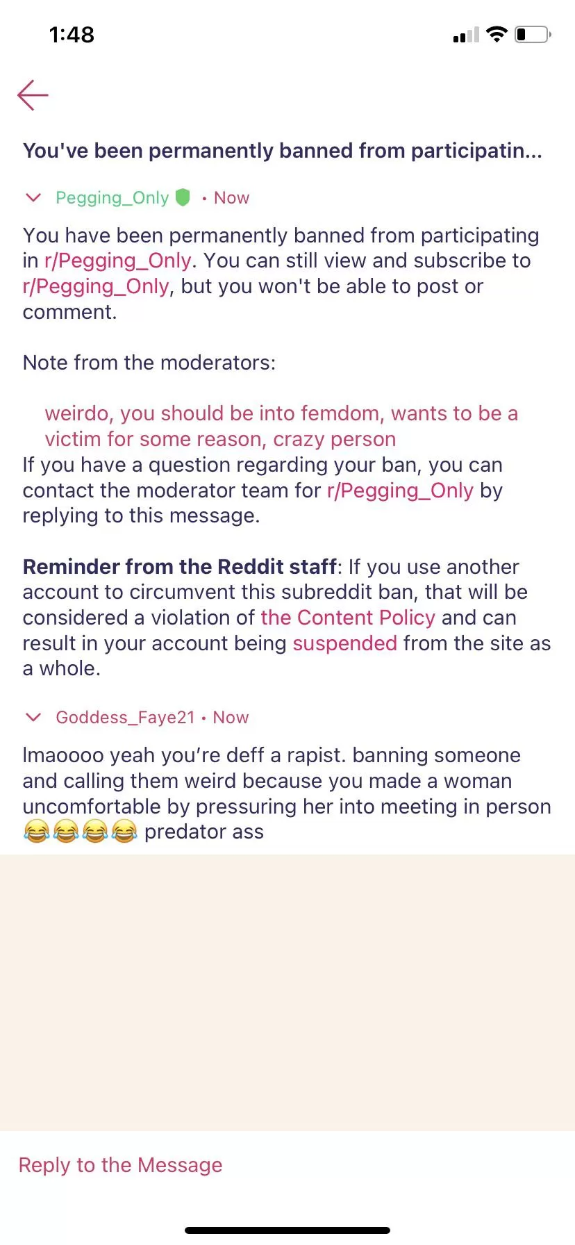 LADIES PLEASE BE AWARE OF THIS SUBREDDIT AND ITS MOD. their response to me continously turning down an in person session and their creepy and pushy advances posted by Goddess_Faye21