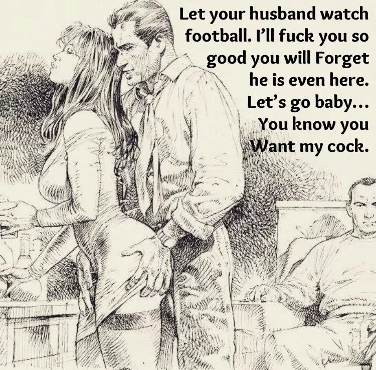 Let your husband watch football… posted by ILoveToShareMyWife69