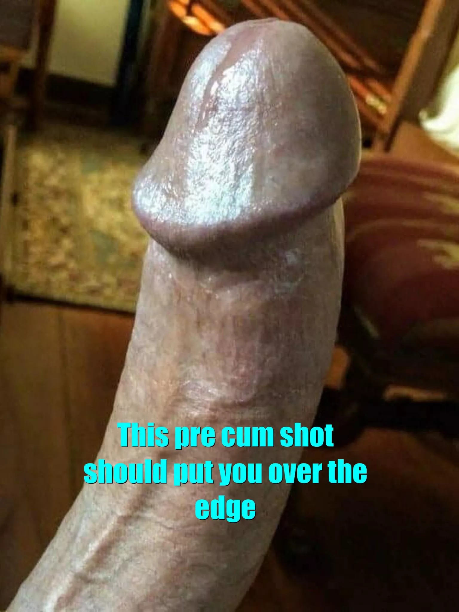 Pre cum posted by Girthysissyboi