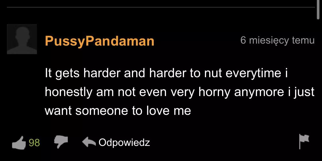 PussyPandaman just wants to be happy posted by TheInnocentMurderer