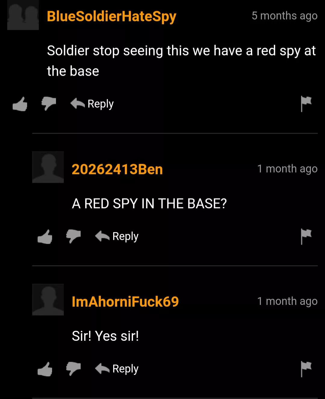 Stop scrolling through reddit there's a red spy in the base! posted by Papayaman69420