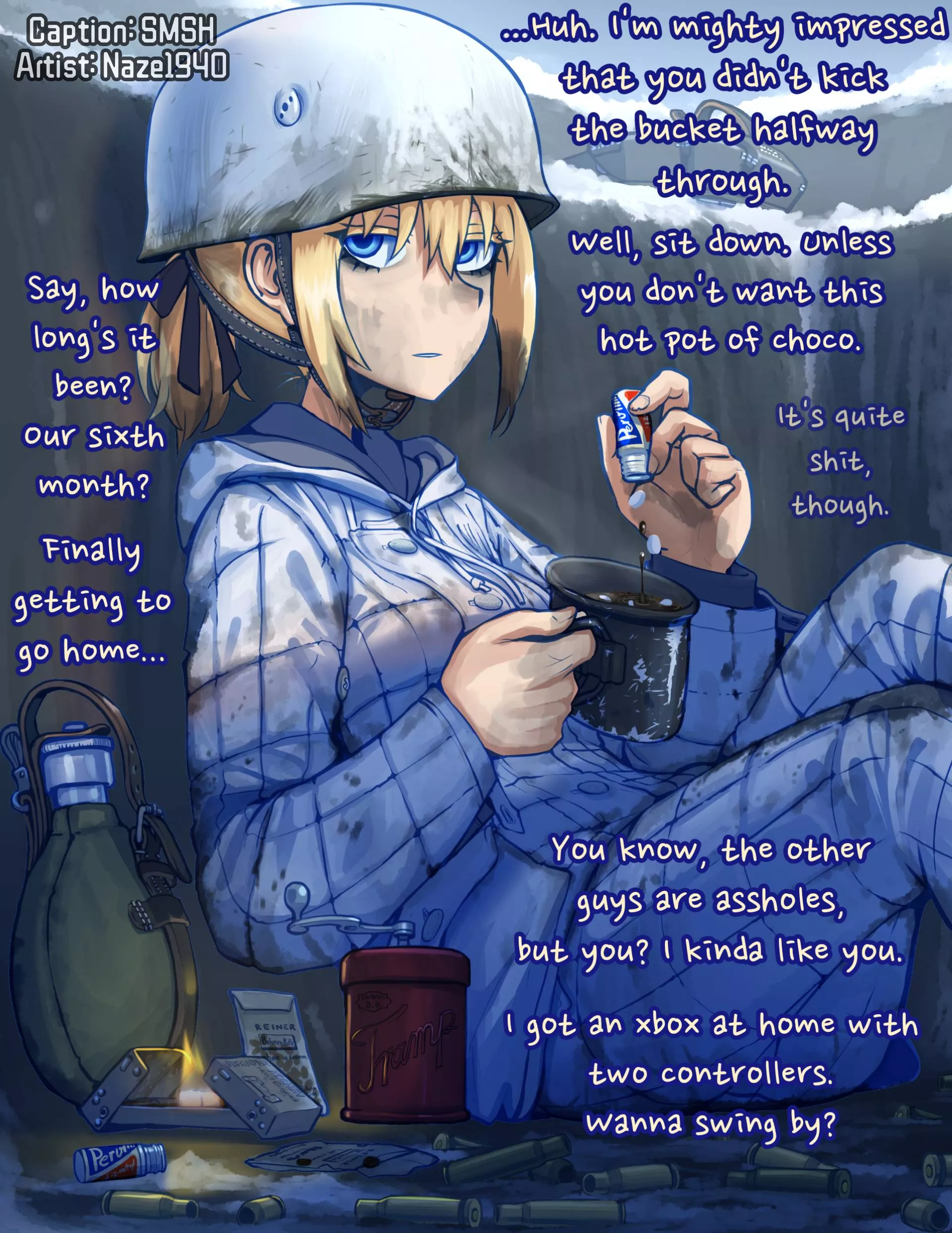 'Sup. Didn't die? [Military] [Getting To Go Home] [Banter] [Confession (?)] [Hot Chocolate] [Shitpost] posted by SMSH-1A