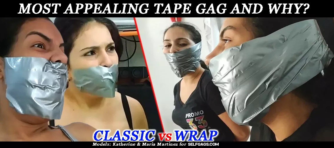 What is the most appealing type of tape gag and why? posted by Selfgags