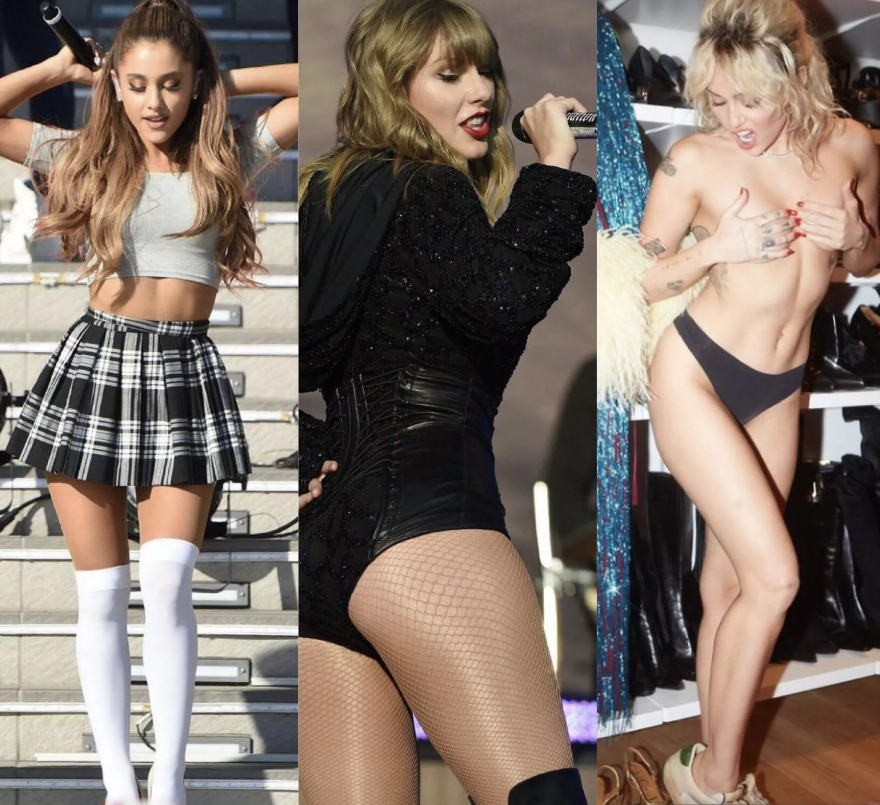 Who would you rather have passionate backstage sex with after a concert? Ariana Grande, Taylor Swift or Miley Cyrus? posted by The_Headshrinker123